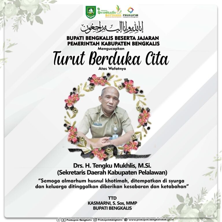 Sekdakab Pelalawan Meninggal Dunia, Bupati Kasmarni Sampaikan Ucapan Duka.