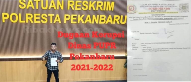 Diduga Korupsi, Dinas PUPR Kota Pekanbaru Dilaporkan Forkorindo Riau ke Polresta