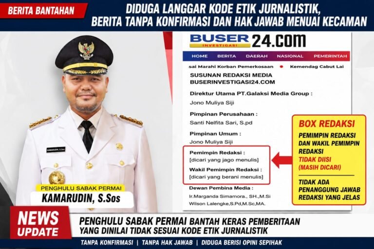 DIDUGA ABAIKAN KODE ETIK JURNALISTIK, PEMBERITAAN TENTANG BUMDes SABAK PERMAI MENUAI KRITIK