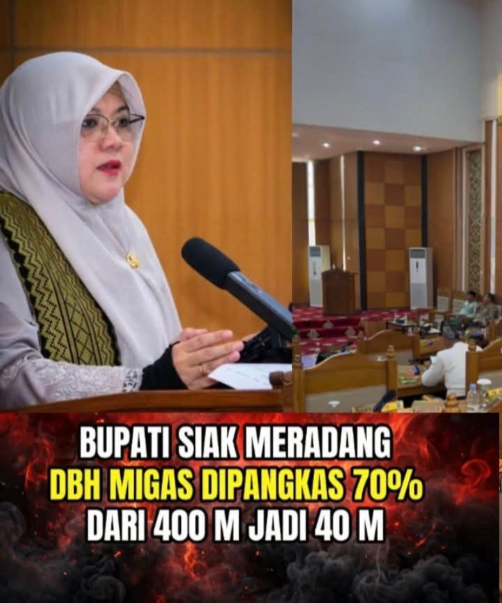 Pusat Semakin Beringas, Hak DBH Migas Siak Dipangkas Lagi 70%